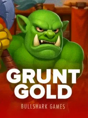 Grunt Gold at Kingdom